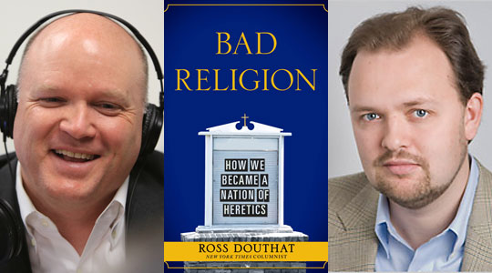 Ross Douthat and Bad Religion